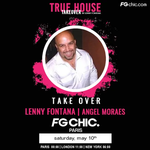TRUE HOUSE TAKEOVER BY LENNY FONTANA AVEC ANGEL MORAES