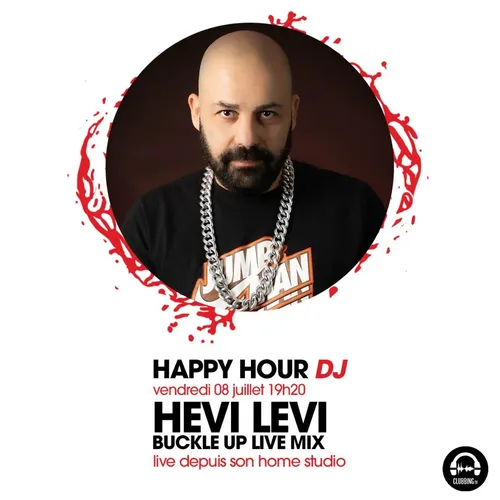HAPPY HOUR DJ : HEVI LEVI