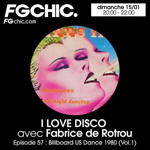 I LOVE DISCO AVEC FABRICE DE ROTROU EPISODE 57 : BILLBOARD US DANCE...