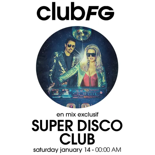 CLUB FG : SUPER DISCO CLUB