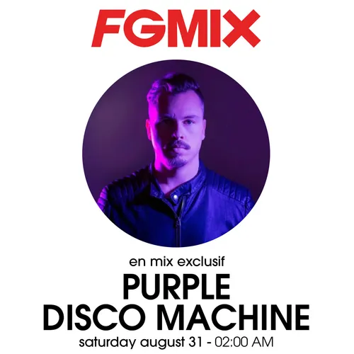 FG MIX : PURPLE DISCO MACHINE