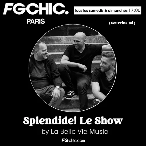 FG CHIC MIX BY LA BELLE VIE SPLENDIDE SHOW 11