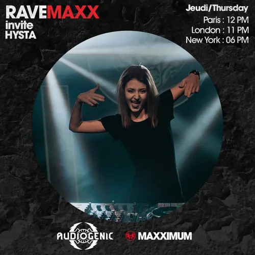 RAVEMAXX : AUDIOGENIC INVITE HYSTA