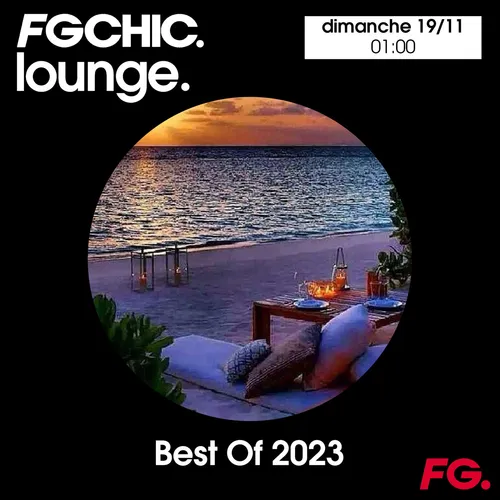 FG CHIC LOUNGE MIX BEST OF 2023