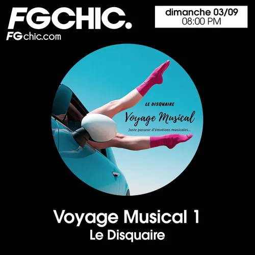 VOYAGE MUSICAL VOL. 1 BY LE DISQUAIRE