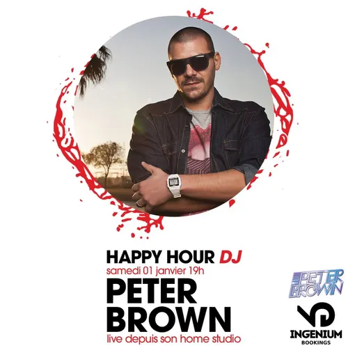 HAPPY HOUR DJ : PETER BROWN