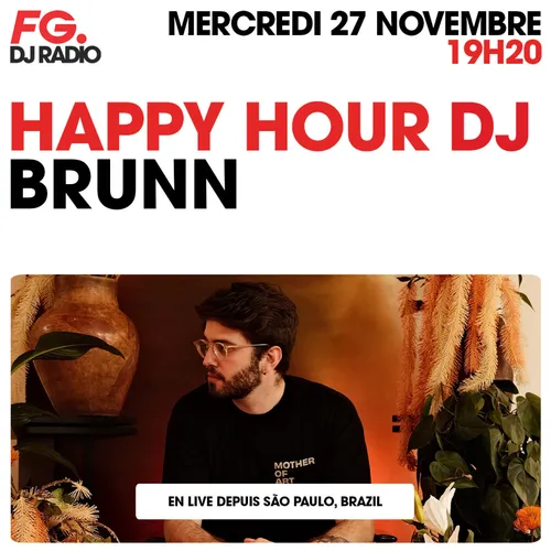 HAPPY HOUR DJ : BRUNN