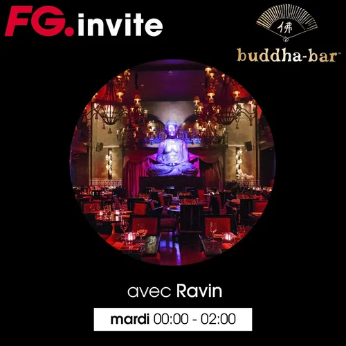 FG INVITE : LE BUDDHA BAR