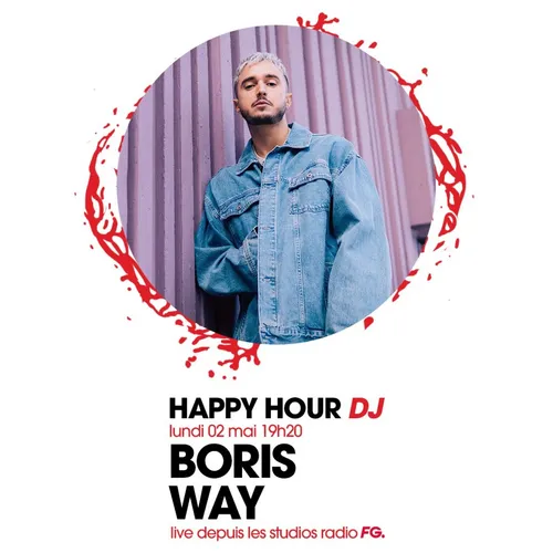 HAPPY HOUR DJ : BORIS WAY