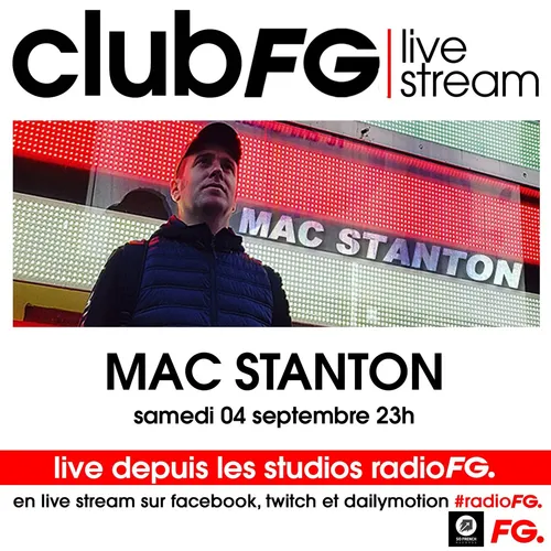 CLUB FG LIVE STREAM : MAC STANTON