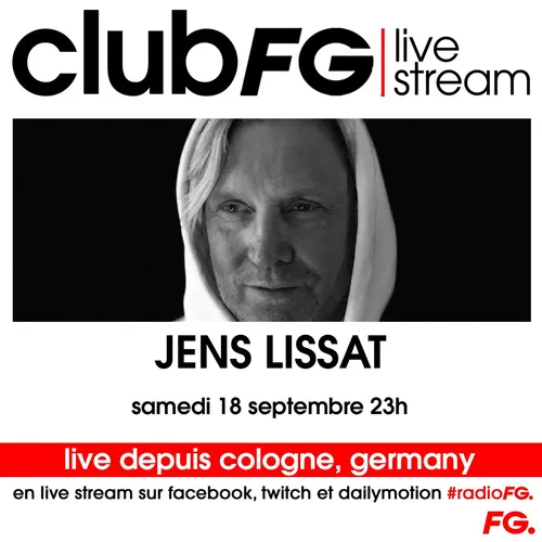 CLUB FG LIVE STREAM : JENS LISSAT