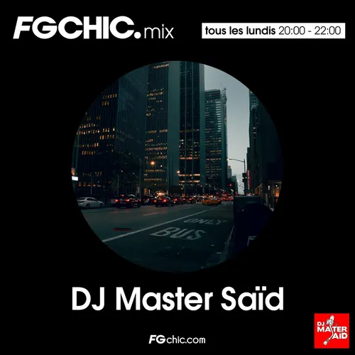 FG CHIC MIX BY DJ MASTER SAD