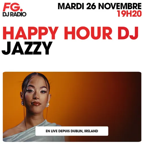 HAPPY HOUR DJ : JAZZY