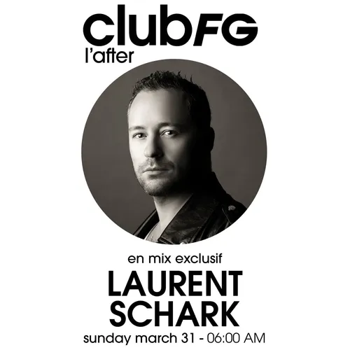 CLUB FG : LAURENT SCHARK