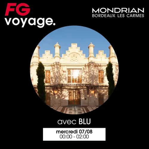 FG VOYAGE AU MONDRIAN AVEC BLU
