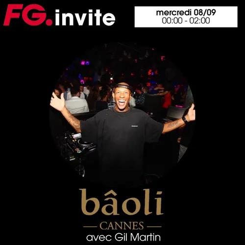FG INVITE : LE BAOLI DE CANNES