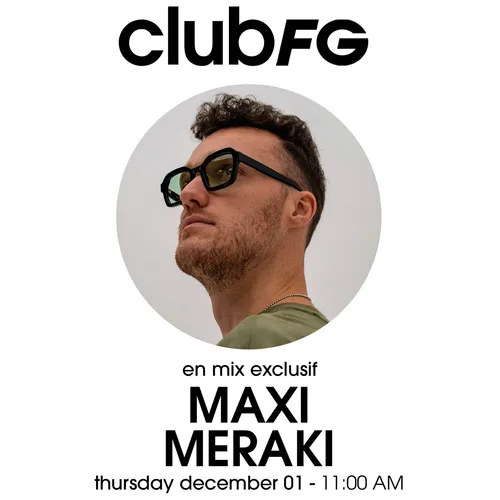 CLUB FG : MAXI MERAKI