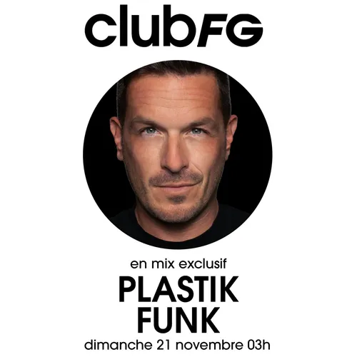 CLUB FG : PLASTIK FUNK