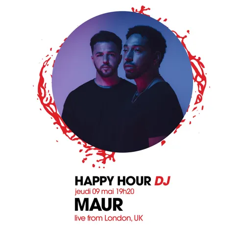 HAPPY HOUR DJ : MAUR