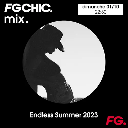 FG CHIC MIX ENDLESS SUMMER 2023