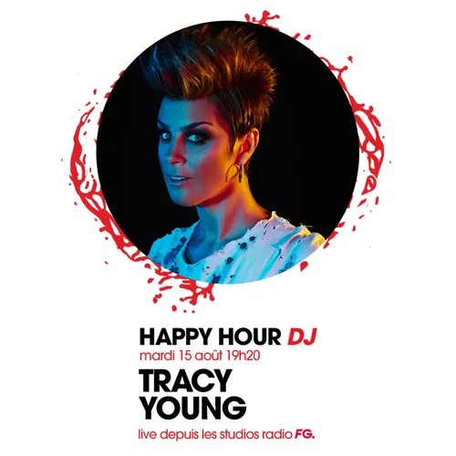 HAPPY HOUR DJ : TRACY YOUNG