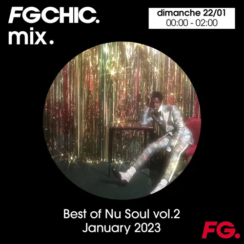 FG CHIC MIX BEST OF NU SOUL JANUARY 2023 VOL.2