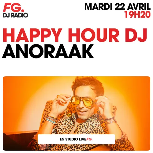 HAPPY HOUR DJ : ANORAAK