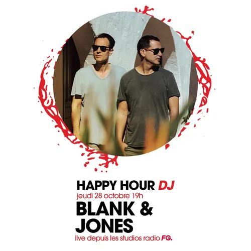 HAPPY HOUR DJ : BLANK & JONES