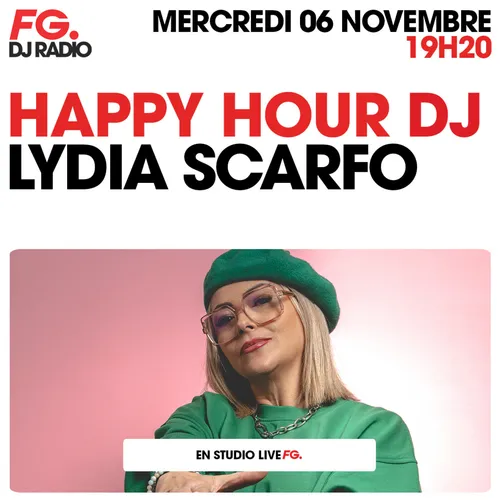 HAPPY HOUR DJ : LYDIA SCARFO