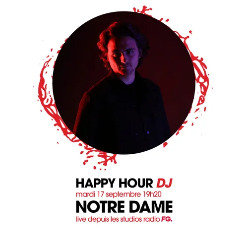 HAPPY HOUR DJ : NOTRE DAME
