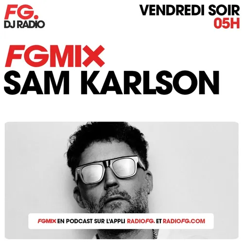 FG MIX : SAM KARLSON