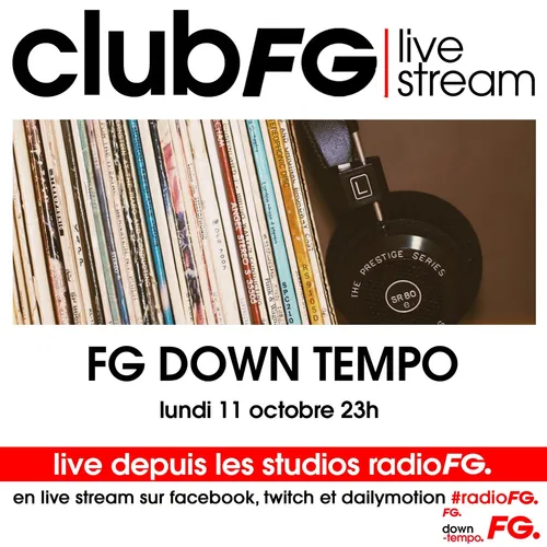 CLUB FG LIVE STREAM : FG DOWN TEMPO