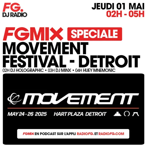 FG MIX SPÉCIAL MOVEMENT FESTIVAL : HUEY MNEMONIC