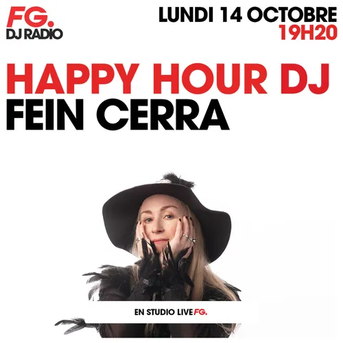 HAPPY HOUR DJ : FEIN CERRA