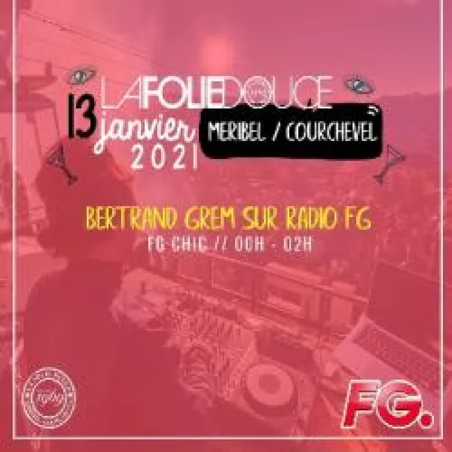 FG INVITE : LA FOLIE DOUCE