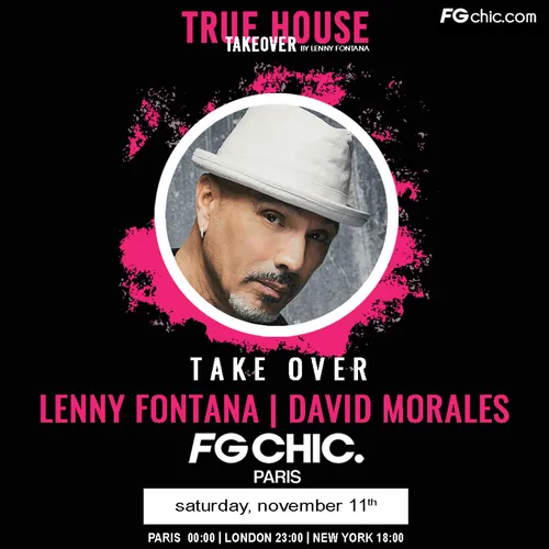 TRUE HOUSE TAKEOVER BY LENNY FONTANA AVEC DAVID MORALES