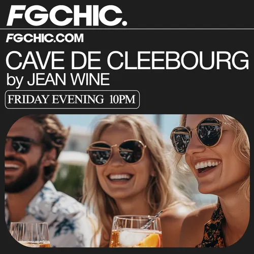 FG CHIC INVITE : LA CAVE DE CLEEBOURG BY JEAN WINE