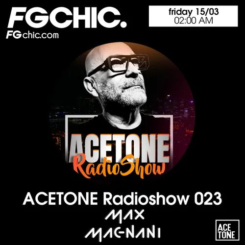 FG CHIC MIX ACETONE RADIOSHOW BY MAX MAGNANI