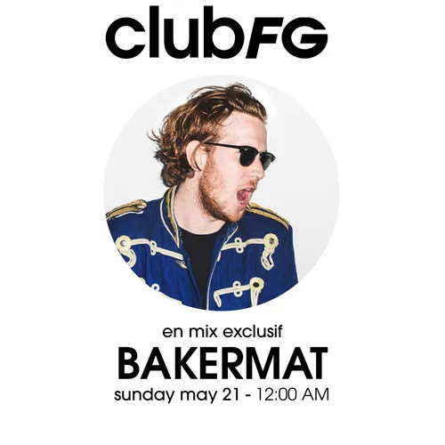CLUB FG : BAKERMAT