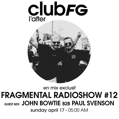CLUB FG : JOHN BOWTIE & PAUL SVENSON