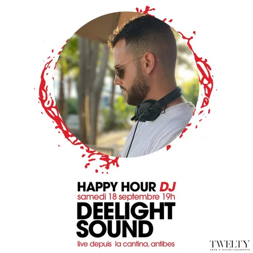 HAPPY HOUR DJ : DEELIGHT SOUND