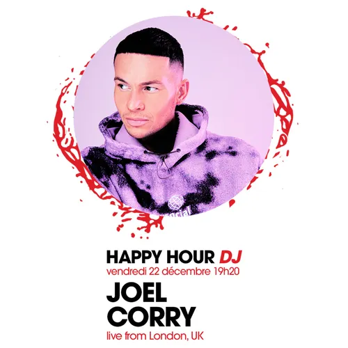 HAPPY HOUR DJ : JOEL CORRY
