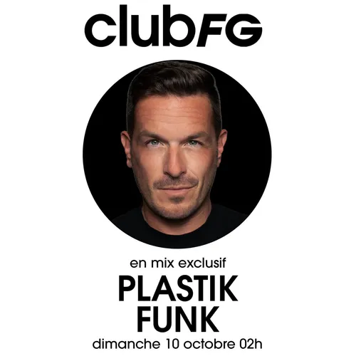 CLUB FG : PLASTIK FUNK