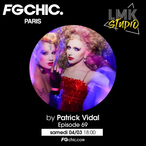 LMK STUDIO AVEC PATRICK VIDAL ÉPISODE 69