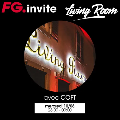 FG INVITE : LE LIVING ROOM AVEC COFT