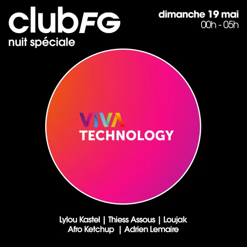 CLUB FG SPÉCIAL VIVA TECHNOLOGY : LYLOU KASTEL