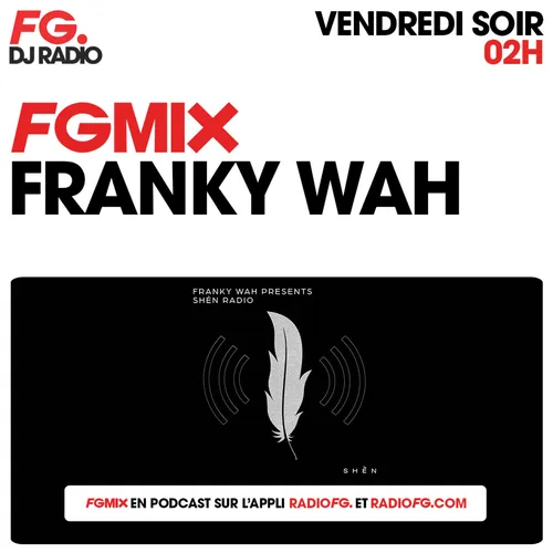 FG MIX : FRANKY WAH