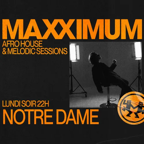 MAXXIMUM DJ'S : NOTRE DAME