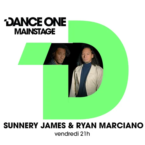 MAINSTAGE : SUNNERY JAMES & RYAN MARCIANO