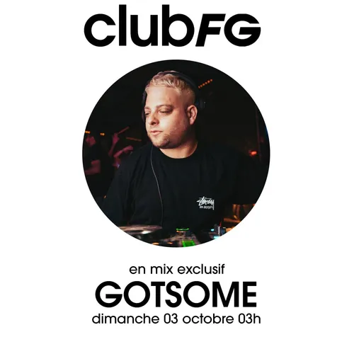 CLUB FG : GOTSOME